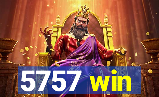 5757 win